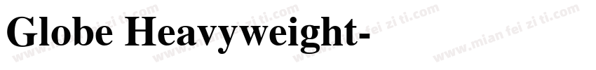 Globe Heavyweight字体转换